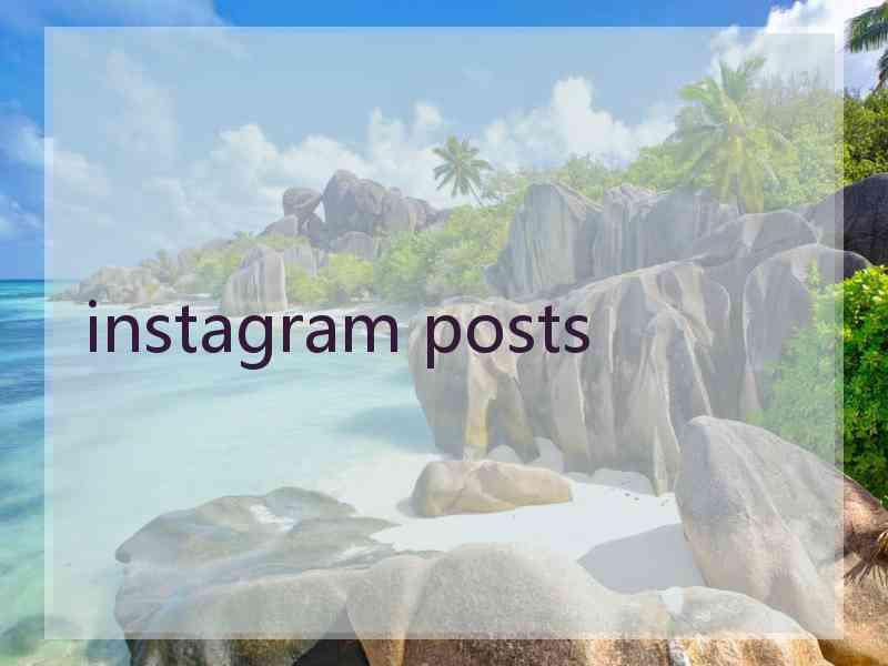 instagram posts