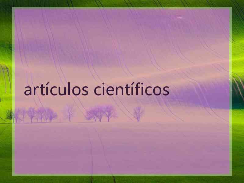 artículos científicos